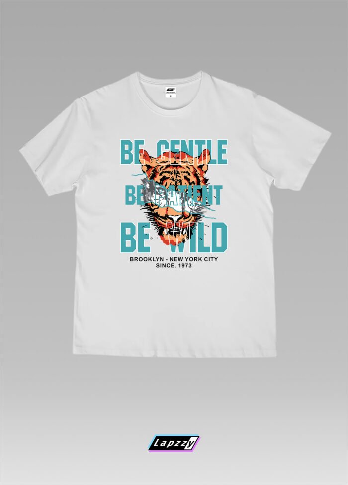 Be Gentle Be Wild Unisex White Tee