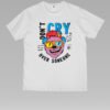 Dont Cry Over Someone Unisex White Tee