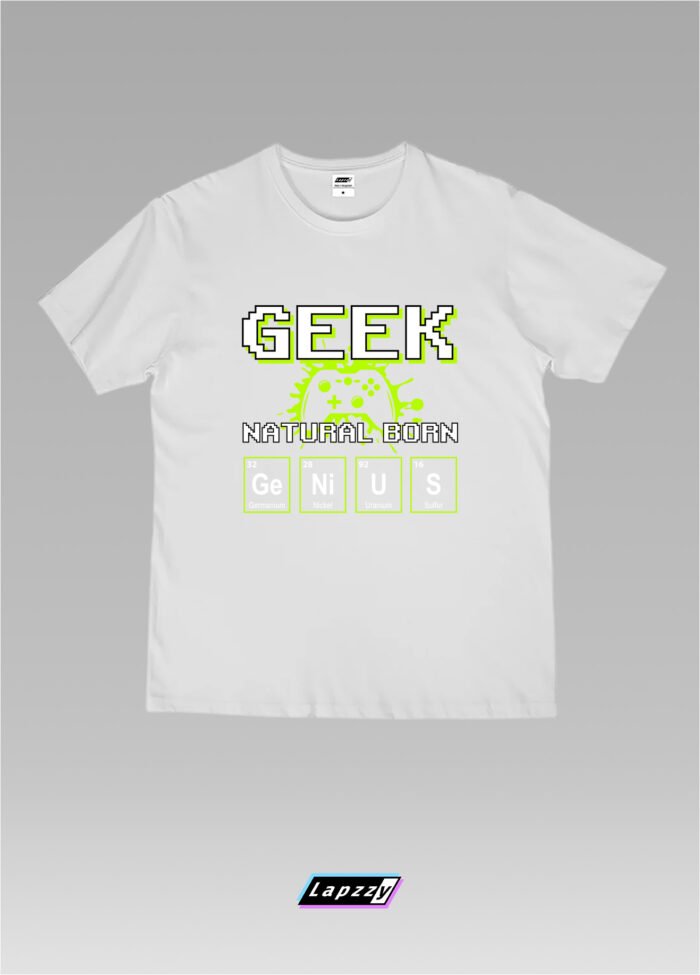 Geek Natural Born Unisex White Tee