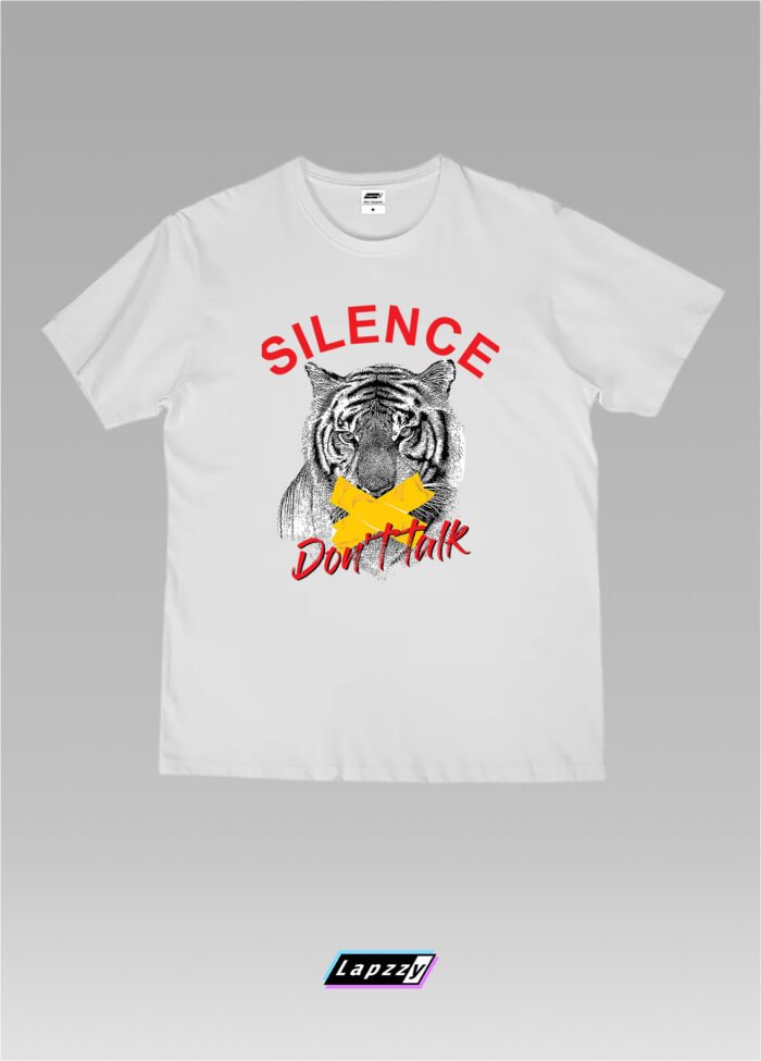 Slience Dont Talk Unisex White Tee